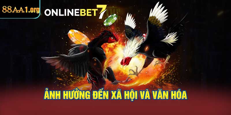 Ảnh Hưởng Đến Xã Hội và Văn Hóa