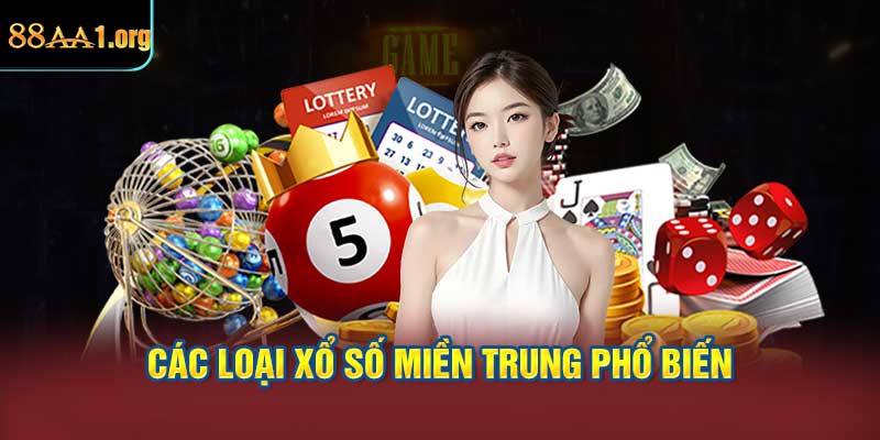 Các loại xổ số miền trung phổ biến
