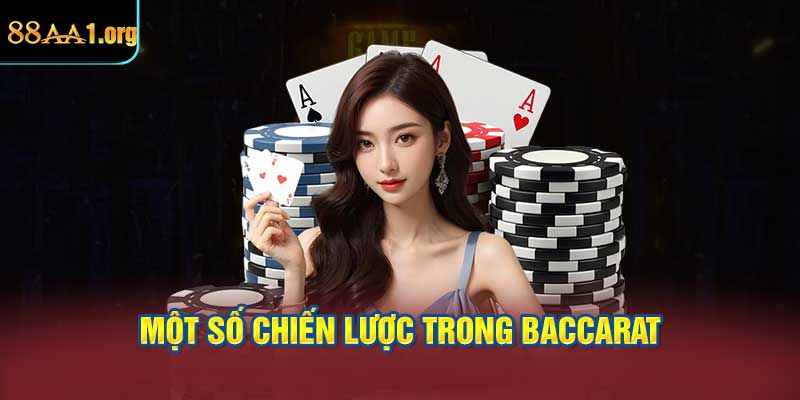 Một số chiến lược trong Baccarat