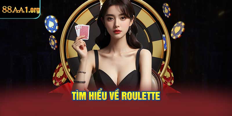 Tìm hiểu về Roulette